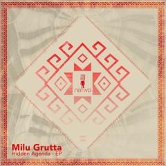 NAT005 - MILU GRUTTA - HIDDEN AGENDA EP