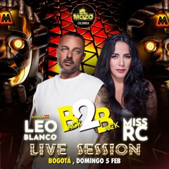 Leo Blanco B2B Miss RC Live Session - El Mozo, Bogotá (05 - 02 - 23)
