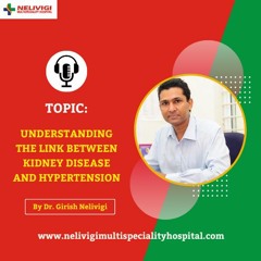 Link between Kidney Disease and Hypertension | Nelivigi Urology Hospital in Bellandur