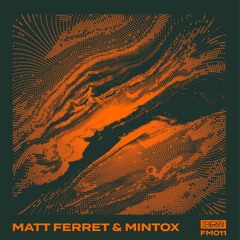 Matt Ferret & Mintox / BPSFM011