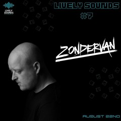 Zondervan Guest Mix Lively Sounds Podcast #7