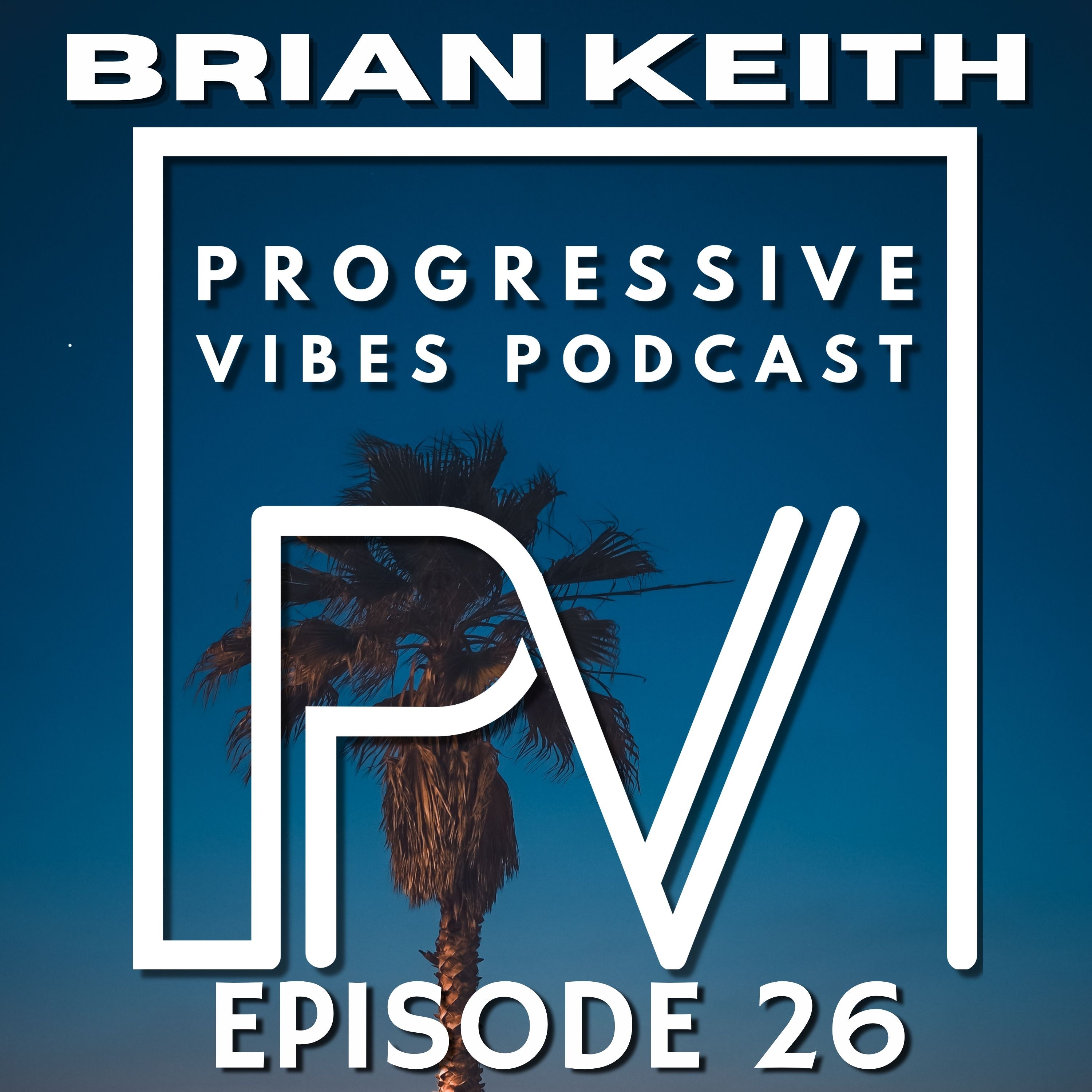 Brian Keith - Progressive Vibes