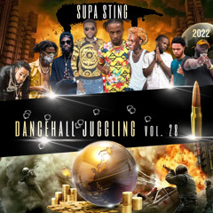 Supa Sting Dancehall Juggling Vol 28 2022