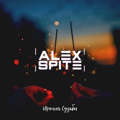 Alex Spite - Ironiya Sudby