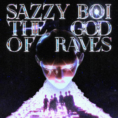 Premiere: Sazzy Boi - THE GOD OF RAVES [Tekgen Records]