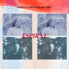 Espiral [with Fernando Milagros]