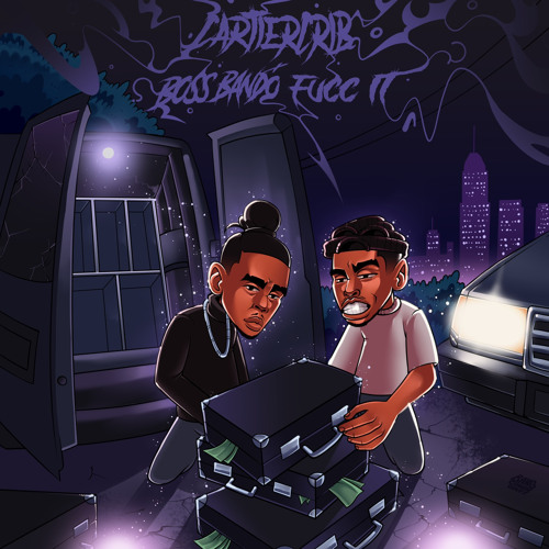 CartierCrib x Boss Bando - Fucc It (Prod. YoungBoat)