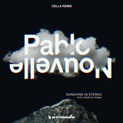 Sunshine In Stereo (Cella Remix) [feat. Andreya Triana]