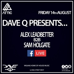 Dave Q Presents... LIVE Trance Special With Alex L & Sam Holgate 140820