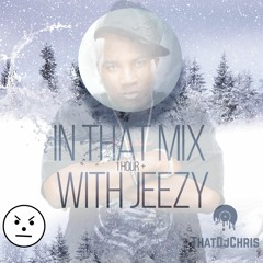 In that Mix w/ YOUNG JEEZY