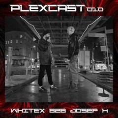 PLEXcast010 - [Whitex b2b Josef H]