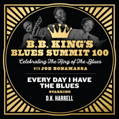 Every Day I Have The Blues