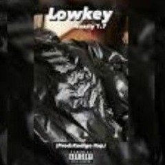 LOWKEY🍀 Naasty (Prod:kodigoRap)