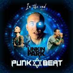 In the end - Linkin Park (PUNK BEAT REMIX) FREE DOWNLOAD