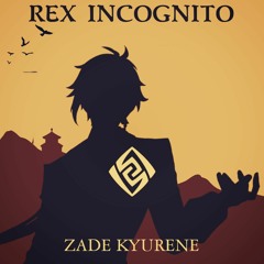 Rex Incognito (Epic Version)