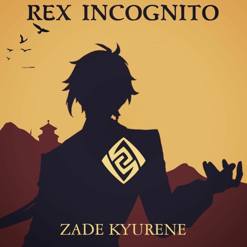 Rex incognito. Rex incognito