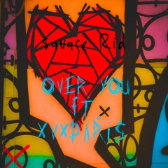 Over You (ft. XVXPARIS)