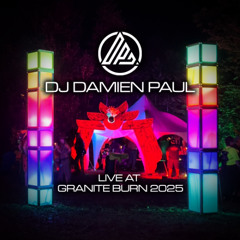 DJ Damien Paul - Live at Granite Burn 2025