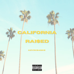 California Raised