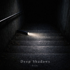 Deep Shadows