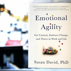 Emotional Agility: Get Unstuck, Embrace Change, And Thrive In Work And Life Download ##VERIFIED##