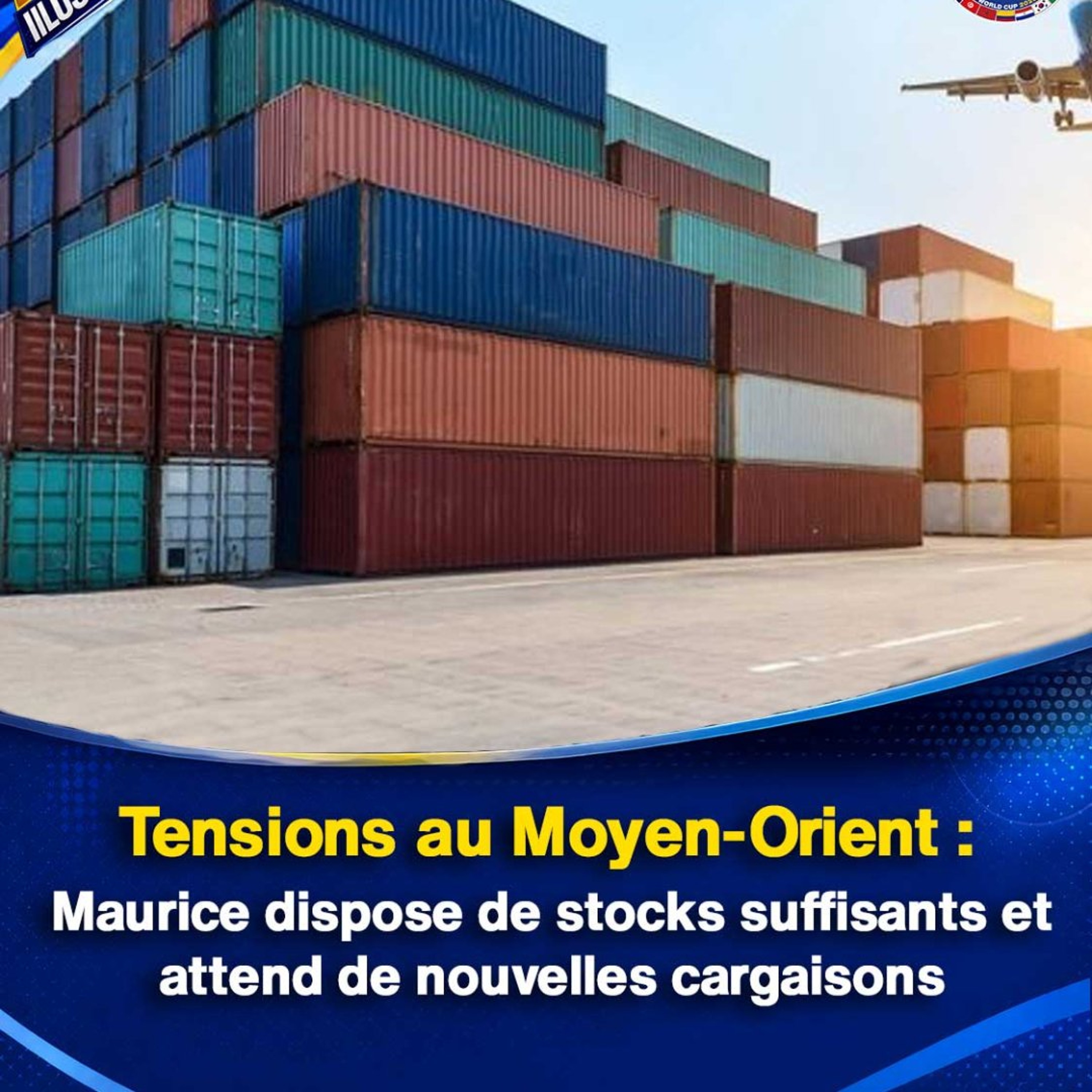 Tensions au Moyen-Orient : Maurice dispose de stocks suffisants et attend de nouvelles cargaisons