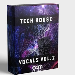 Tech House Vocals Vol. 2 | 100 Vocal Loops | Inspired by Chris Lake, Fisher, Green Velvet