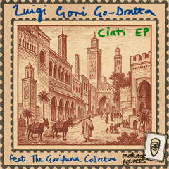 MBR650 - Luigi Gori, go Dratta - Ciati EP (Feat. The Garifuna Collective)