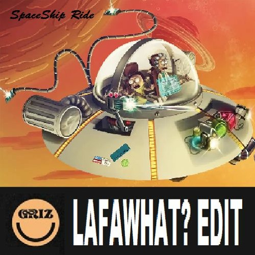 GRiZ - Spaceship Ride (Tio Lafa Edit)