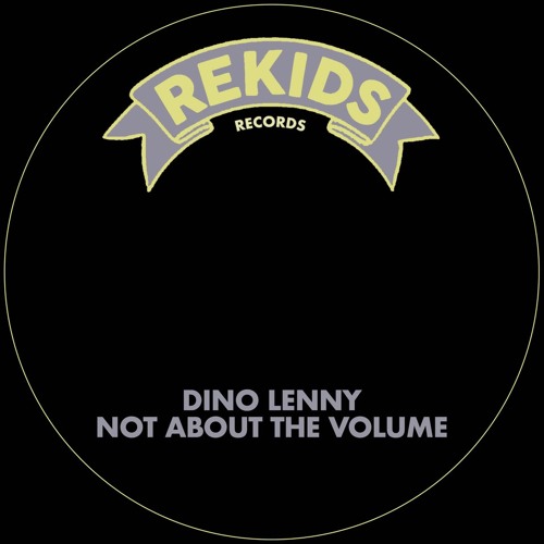 Premiere: Dino Lenny - Not About The Volume (Tiger Stripes Remix) [Rekids]