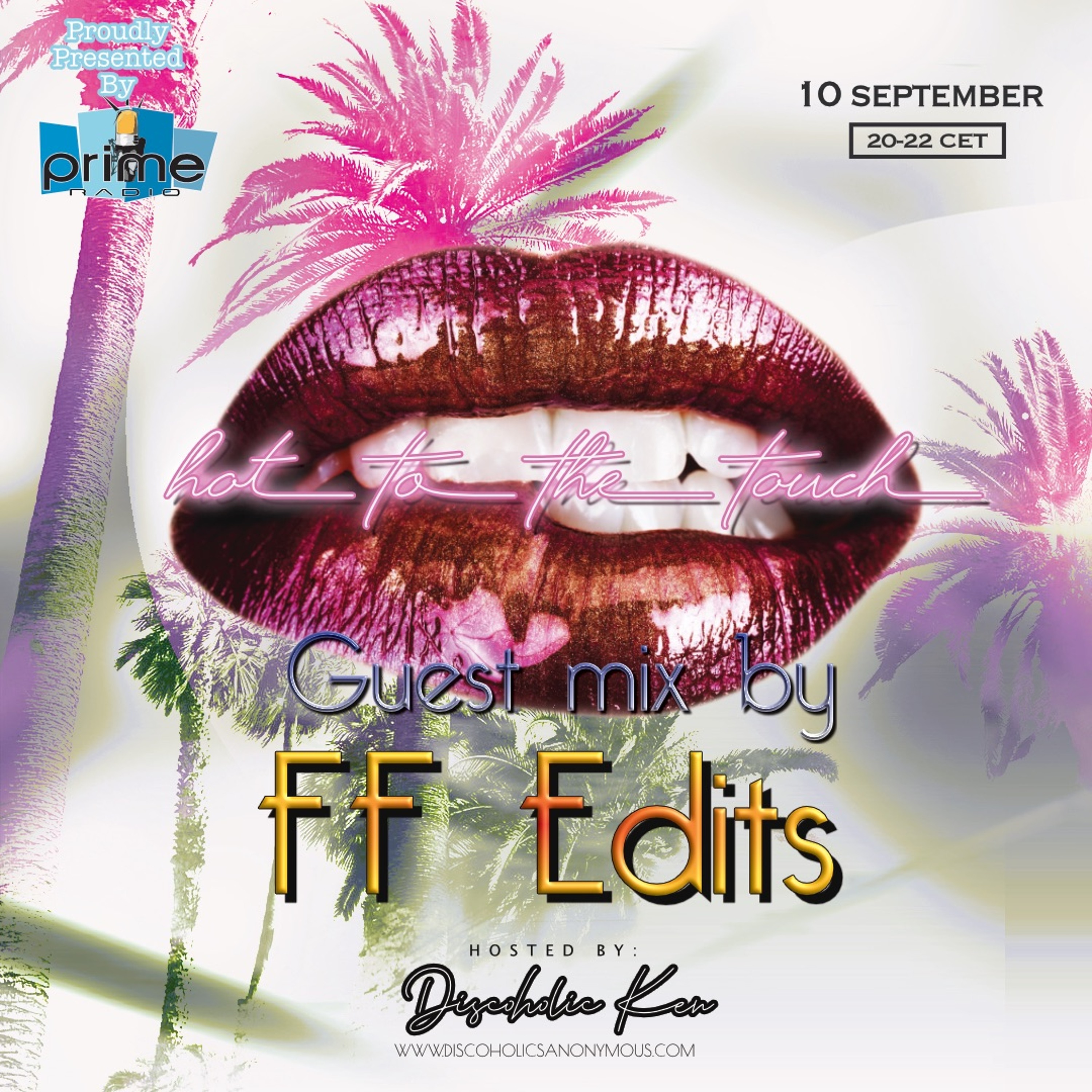 Discoholics Anonymous presents Hot To The Touch