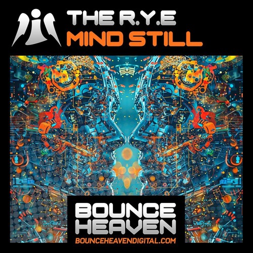 THE R.Y.E - Sonny Fodera feat. blythe - Mind Still ** Coming to Bounce Heaven Friday 6th December **