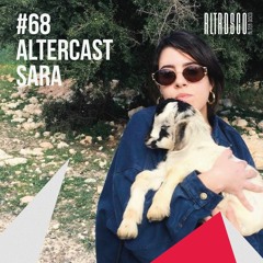 Sara Mautone - Alter Disco Podcast 68