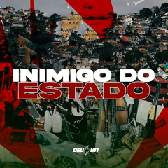 Inimigo do Estado (feat. Mc Arcanjo)