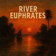 DJ P.D.Marand - River Euphrates