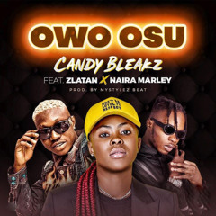 Owo Osu (feat. Zlatan and Naira Marley)