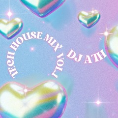 DJ ATH TECH HOUSE MIX VOL.1