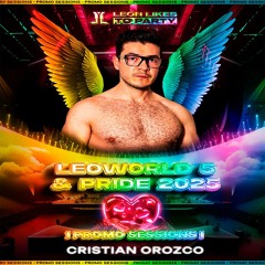 Pride By Leon Likes To Party 2025 - Cristian Orozco (Special Podcast)