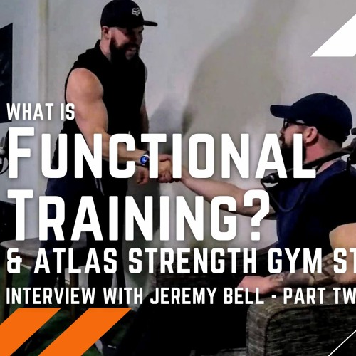 Stream WHY GET A FITNESS COACH? | FUNCTIONAL TRAINING & ATLAS STRENGTH ...