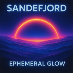 Ephemeral Glow