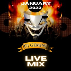 DJ Gemini January 2023 Live Mix