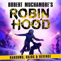Robin Hood 5: Ransom, Raids and Revenge by Robert Muchamore - Audiobook sample