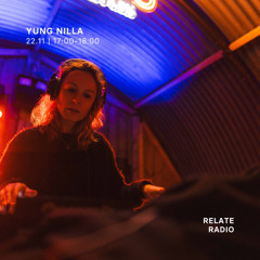 Yung Nilla - Relate Radio | 22.11.2025