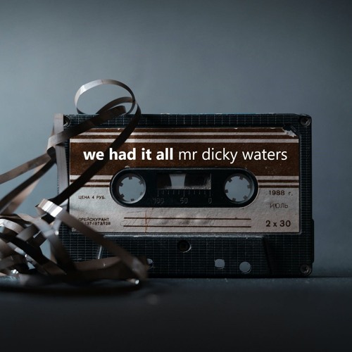 We Had It All {demo}