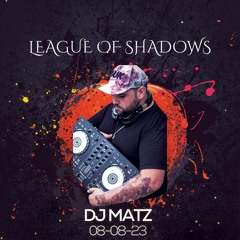 The League of Shadows (live set)