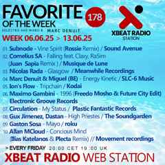 Marc Denuit // Favorite of the Week 06.06.25 - 13.06.25 Podcast On Xbeat Radio Station