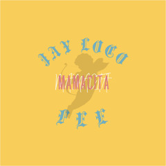 JayLoco - Mamacita Ft. Fee (Prod By. Isa Torres x Talyor D)