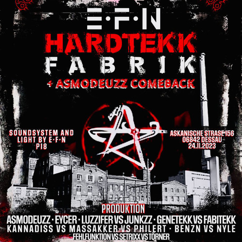 E•F•N Hardtekk Fabrik @ KUFA Dessau