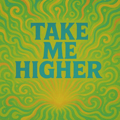 Take me Higher