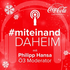 #miteinand daheim X-Mas Special mit Moderator Philipp Hansa